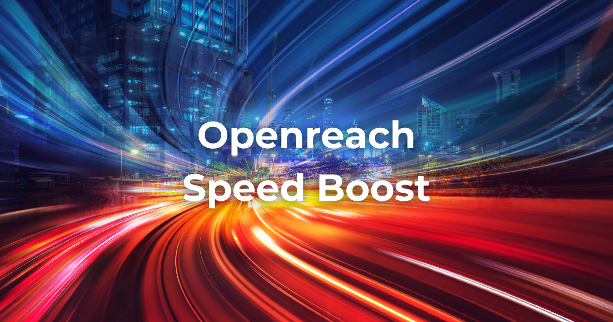 Openreach Broadband Speeds May Double in April
