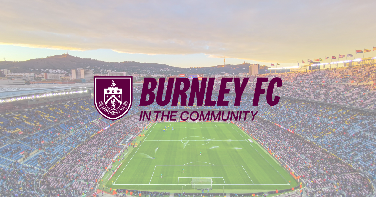 Burnley FC in the Community’s Exclusive 6-A-Side Tournament